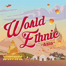 World Ethnic~Asia~