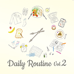 Daily Routine Vol.2