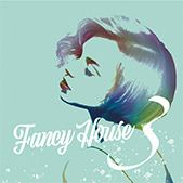 Fancy House Vol.3