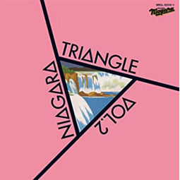 NIAGARA TRIANGLE Vol.2 40th Anniversary Edition