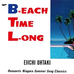 B-EACH TIME L-ONG 40th Anniversary Edition