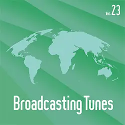 Broadcasting Tunes Vol.23