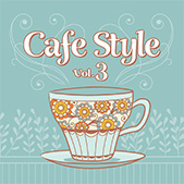 Café Style Vol.3