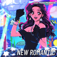 New Romantic(feat. Maki Nomiya)